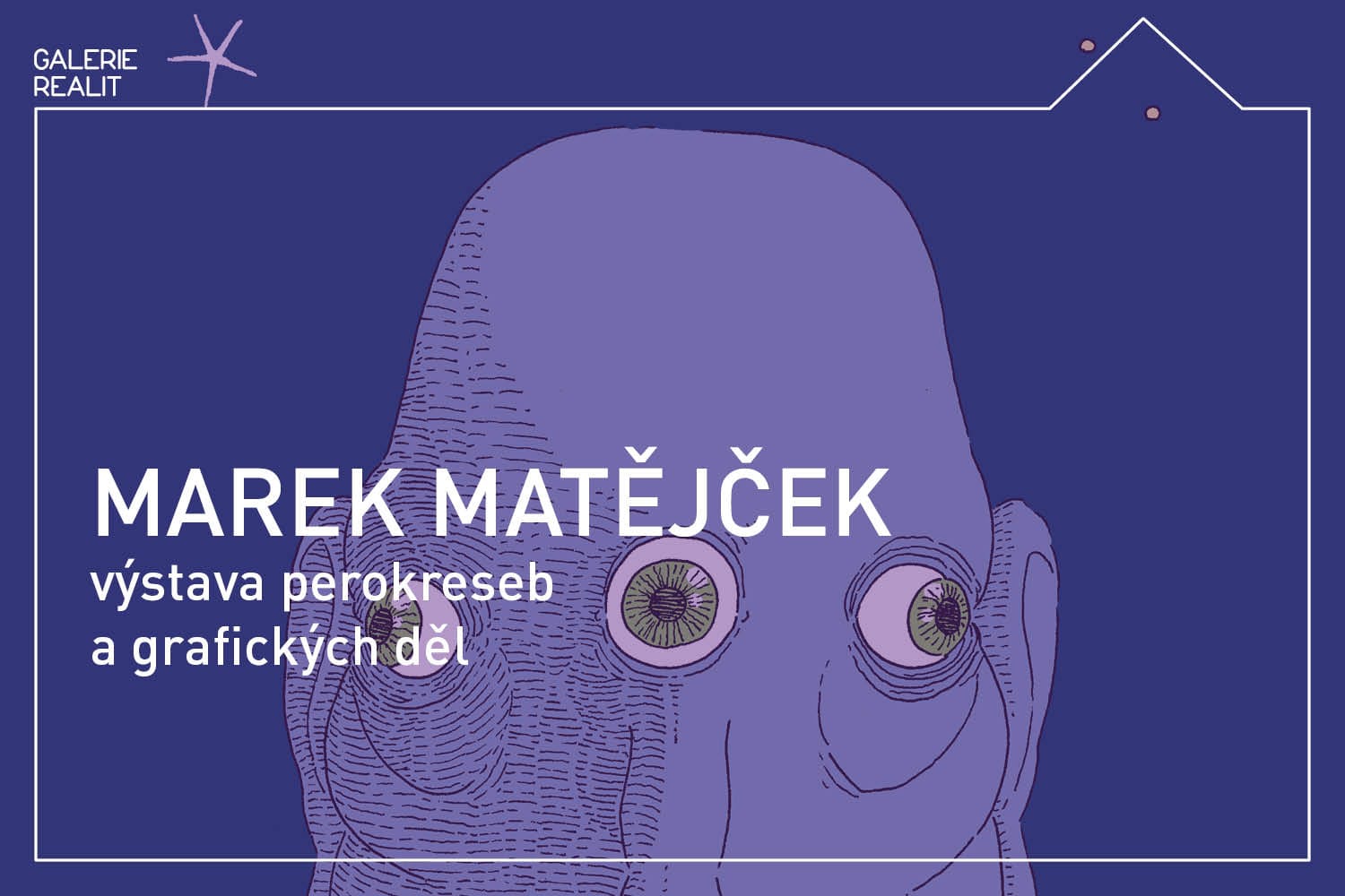 Marek Matějček vystavuje v Galerii Realit